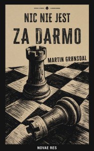 Nic nie jest za darmo