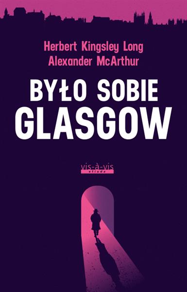 BYŁO SOBIE GLASGOW