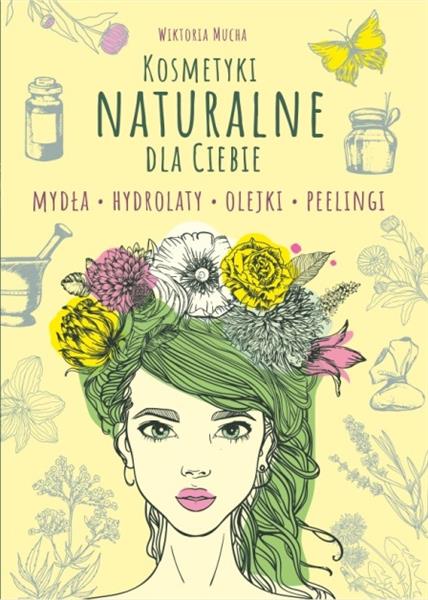 KOSMETYKI NATURALNE DLA CIEBIE