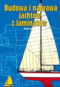 Budowa i naprawa jachtów z laminatów wyd. 9