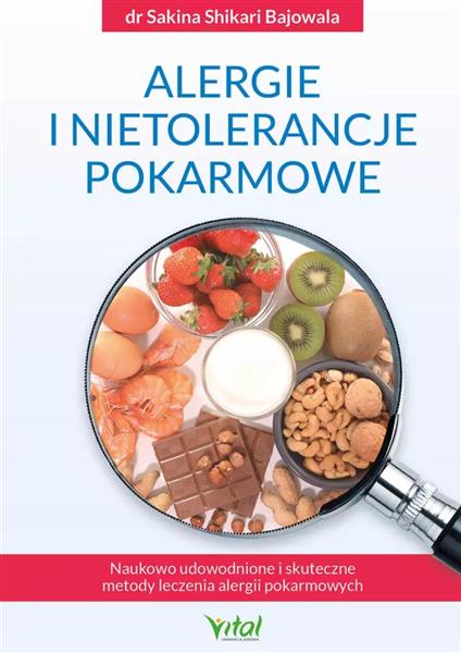 ALERGIE I NIETOLERANCJE POKARMOWE. NAUKOWO UDOWODN
