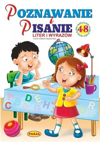 POZNAWANIE I PISANIE LITER I WYRAZÓW