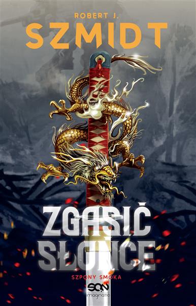 ZGASIĆ SŁOŃCE. SZPONY SMOKA