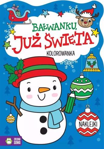 BAŁWANKU, JUŻ ŚWIĘTA!