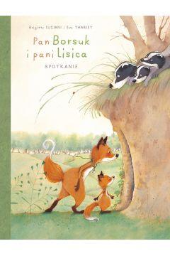 PAN BORSUK I PAN LISICA TOM 1. SPOTKANIE