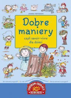 DOBRE MANIERY CZYLI SAVOIR VIVRE DLA DZIECI
