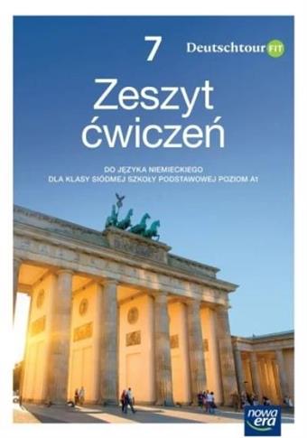 DEUTSCHTOUR FIT NEON. JĘZYK NIEMIECKI. KLASA 7