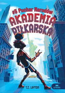 Puchar Narodów. Akademia piłkarska. Tom 5