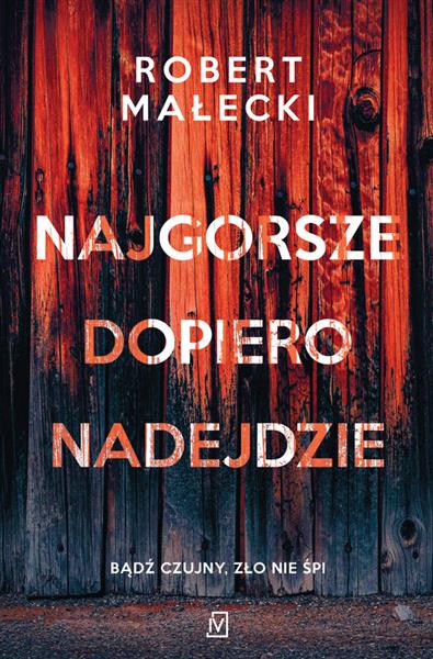 NAJGORSZE DOPIERO NADEJDZIE