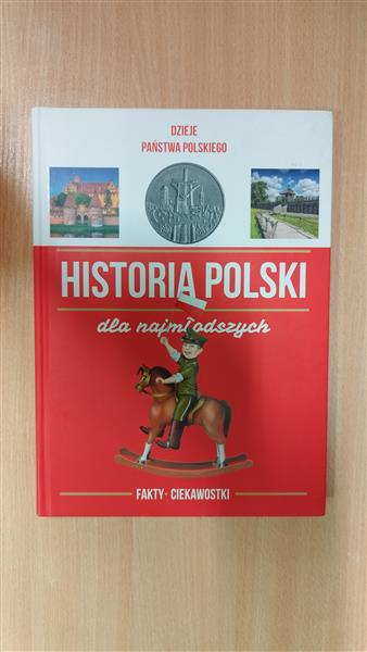 HISTORIA POLSKI DLA NAJMŁODSZYCH