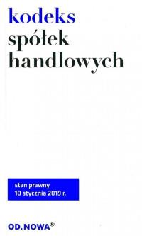 KODEKS SPÓŁEK HANDLOWYCH 2019 WYD. 15