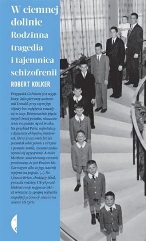 W CIEMNEJ DOLINIE. RODZINNA TRAGEDIA I TAJEMNICA..