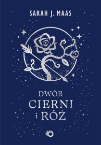 Dwór cierni i róż. Tom 1 wyd. 2026