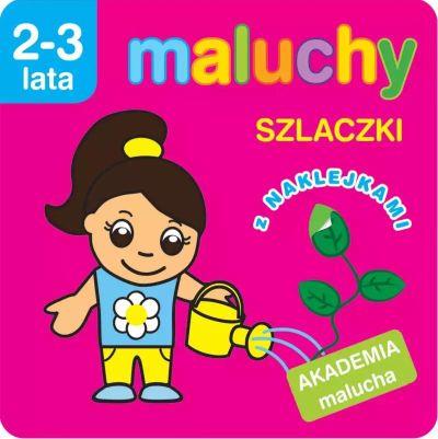 MALUCHY. SZLACZKI Z NAKLEJKAMI. AKADEMIA MALUCHA 2