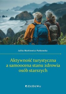 Aktywność turystyczna a samoocena stanu zdrowia osób starszych