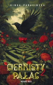 Ciernisty Pałac. Tom 2