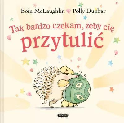 TAK BARDZO CZEKAM ŻEBY CIĘ PRZYTULIĆ