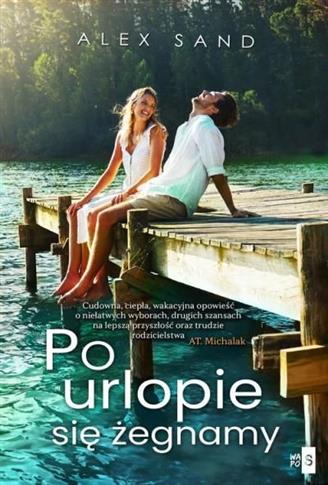 PO URLOPIE SIĘ ŻEGNAMY