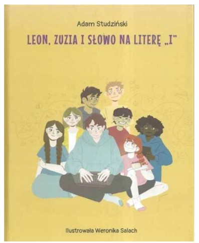 ADAM STUDZIŃSKI - LEON, ZUZIA I SŁOWO NA LITERĘ  I