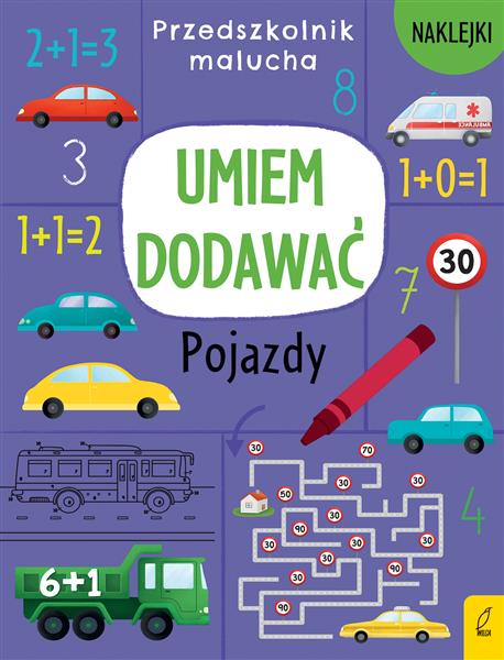 UMIEM DODAWAĆ. POJAZDY.