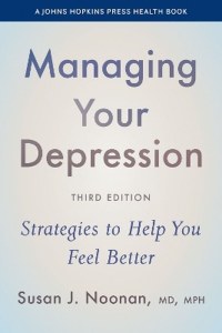 Managing Your Depression: Strategies to Help You Feel Better