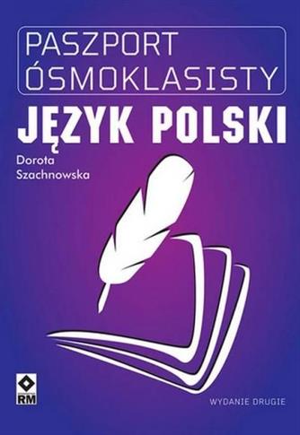 PASZPORT ÓSMOKLASISTY JĘZYK POLSKI