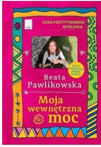 MOJA WEWNĘTRZNA MOC