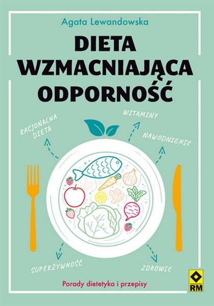 DIETA WZMACNIAJĄCA ODPORNOŚĆ