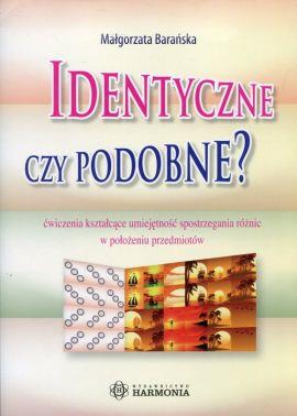Identyczne czy podobne?