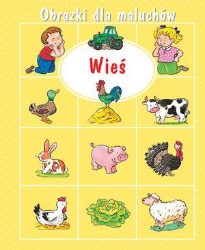 WIEŚ. OBRAZKI DLA MALUCHÓW