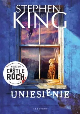 UNIESIENIE. CYKL CASTLE ROCK