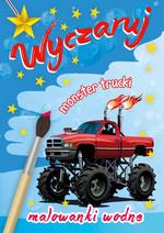 MALOWANKI WODNE. WYCZARUJ MONSTER TRUCKI