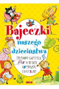 BAJECZKI NASZEGO DZIECIŃSTWA+ BASIA LEŚNA WRÓŻKA