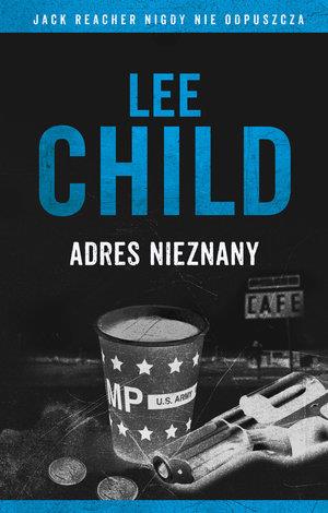 JACK REACHER. ADRES NIEZNANY