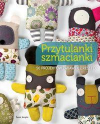 PRZYTULANKI SZMACIANKI