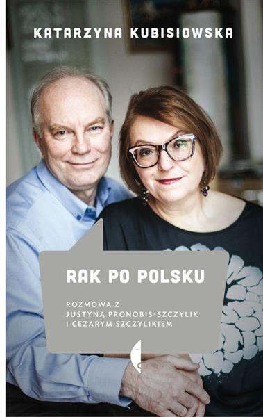 RAK PO POLSKU ROZMOWA Z JUSTYNĄ PRONOBIS-SZCZYLIK
