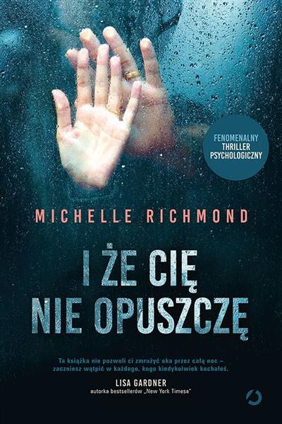I ŻE CIĘ NIE OPUSZCZĘ