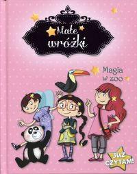 MAGIA W ZOO MAŁE WRÓŻKI