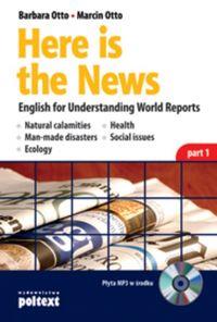 HERE IS THE NEWS PART 1