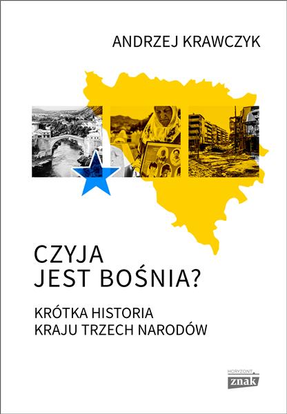 CZYJA JEST BOŚNIA