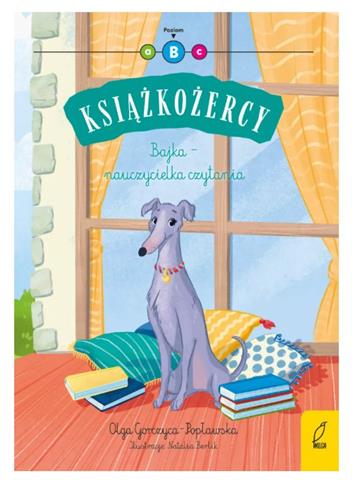 KSIĄŻKOŻERCY. BAJKA - NAUCZYCIELKA CZYTANIA.