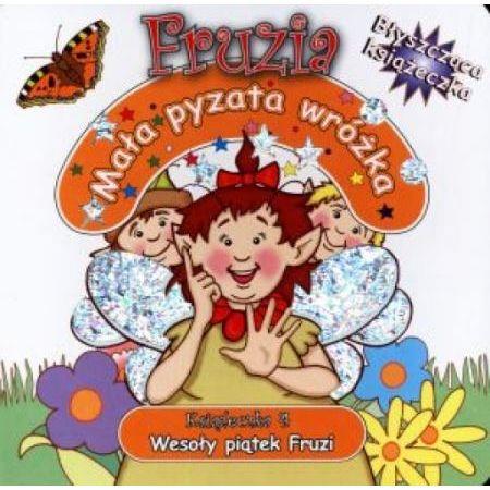 FRUZIA - MAŁA PYZATA WRÓŻKA.