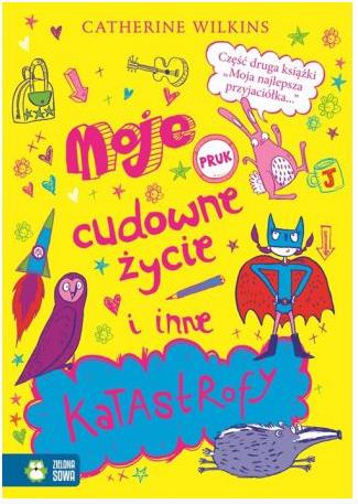 Moje cudowne życie i inne katastrofy tom. 2