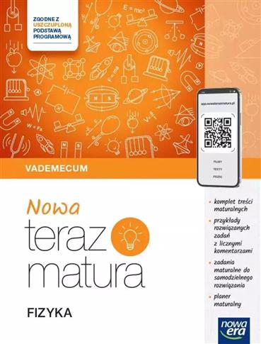 Nowa Teraz matura. Fizyka. Vademecum. Matura 2025