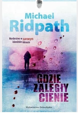 GDZIE ZALEGŁY CIENIE