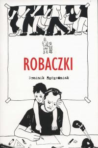 ROBACZKI