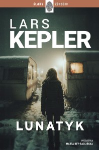 Lunatyk. Joona Linna. Tom 10