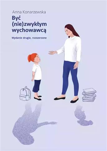 Być (nie)zwykłym wychowawcą Scenariusze lekcji wyc