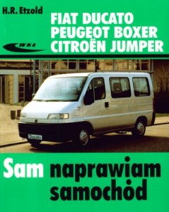 Fiat ducato peugeot boxer citroen jumper sam naprawiam samochód