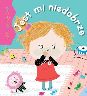 TAK TO BYWA. JEST MI NIEDOBRZE